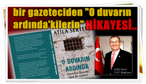 Sertel’den “O Duvarın Ardında”