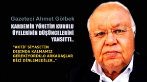 “KARDEMİR YÖNETİCİLERİ NE DİYOR..!”