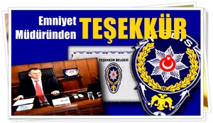 Emniyet Müdüründen Teşekkür Belgesi