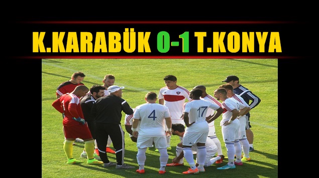 K.Karabükspor:0 T.Konyaspor:1 (Davraz Hazırlık)