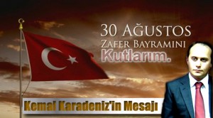 Karadeniz’in  30 Ağustos Zafer Bayramı Mesajı