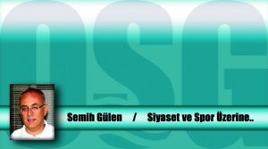 Spor ve Siyaset Üzerine..