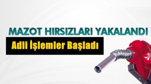 Mazot Hırsızı Yakalandı