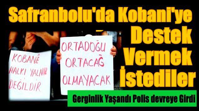 Türkiye genelinde yaygınlaşan  Kobani’ye