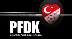 Karabük Spordan PFDK Sert Çıkış