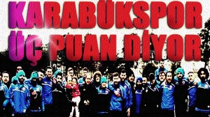 KARABÜKSPOR,BOLU’DA…