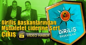 DİRİLİŞ BAŞKANLARINDAN  SERT ÇIKIŞ