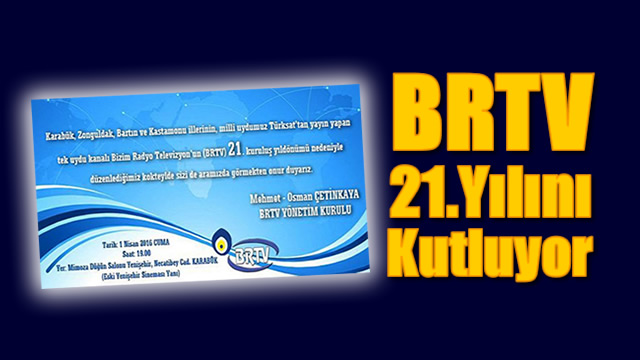 Karabük BRTV 21.Yıldönümünü Kutluyor 
