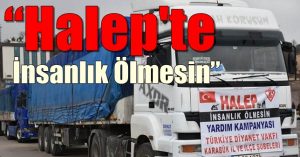 İl Müftülüğü tarafından organize edilen “Halep’te İnsanlık Ölmesin” yardım kampanyasında