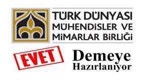 TDMMB Evet demeye hazırlanıyor