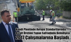Safranbolu’da  2017 Asfalt Çalışmaları Başladı