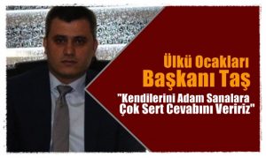 Ülkü Ocakları Tepki Verdi,