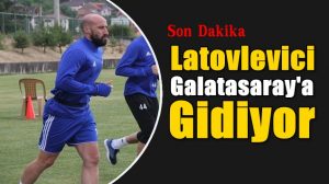 Latovlevici Galatasaray İle Anlaştı
