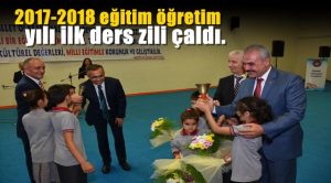 2017-2018 eğitim yılı ilk ders zili çaldı.