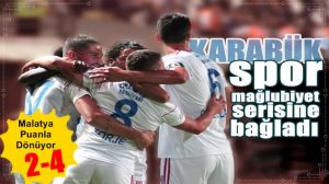 Karabükspor 2-4 Malatyaspor