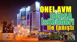 ONEL “Bursa İskender Keyfi” ile  Farkını Ortaya Koydu