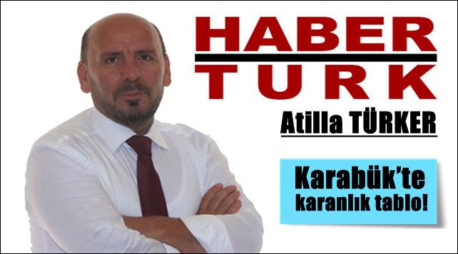 Atilla Türker; Karabüksporu Yazdı