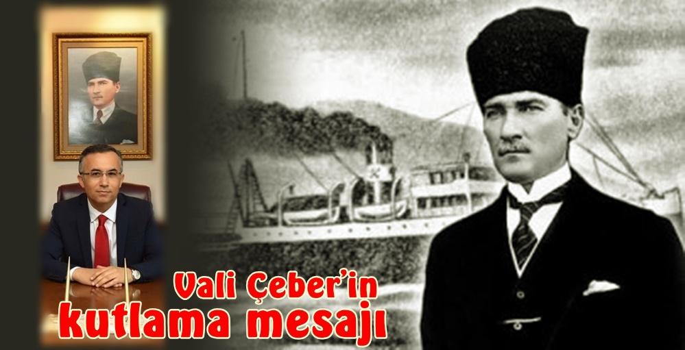   Vali Kemal Çeber’in