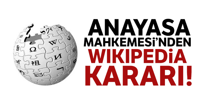 Anayasa Mahkemesi’nden Wikipedia kararı
