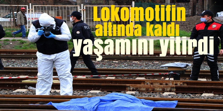 Karabük’te manevra yapan lokomotifin altında kalan Kadın öldü
