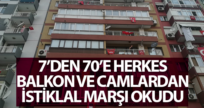 Türkiye saat 19:19’da balkonlara çıkarak İstiklal Marşı’nı okudu