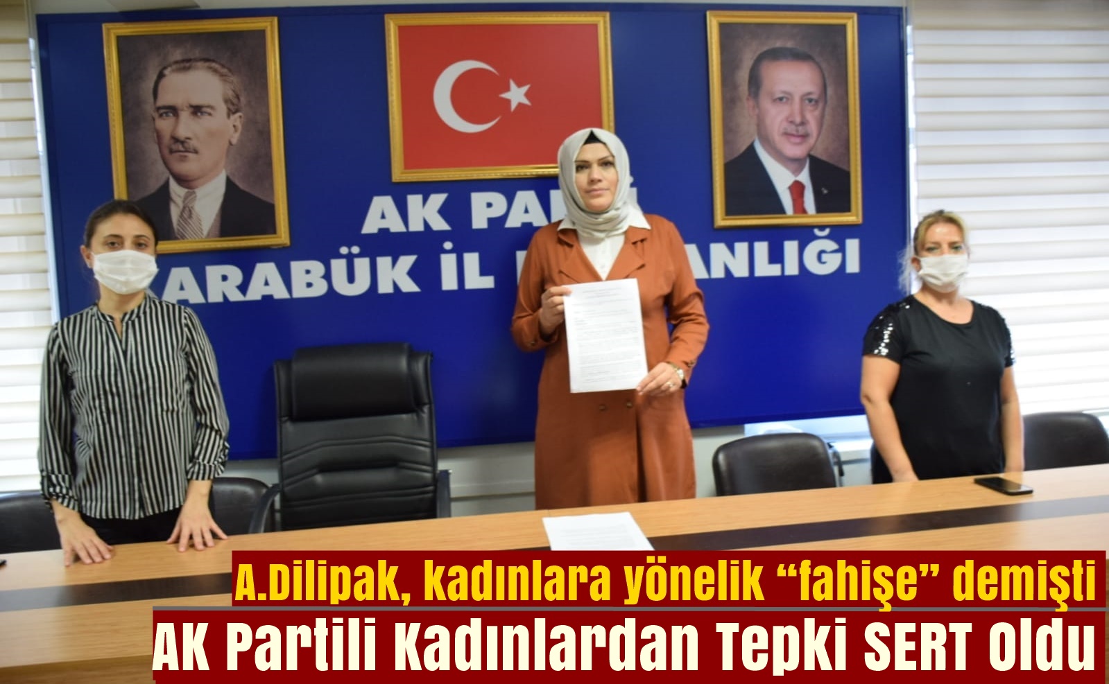 AK Parti Kadın Kollarından Dilipak’a tepki