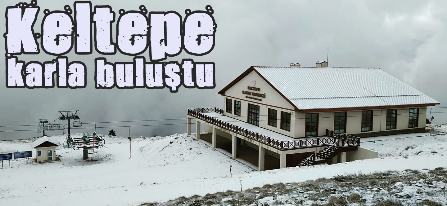 Türkiye’nin 53. kayak merkezi Keltepe beyaza büründü