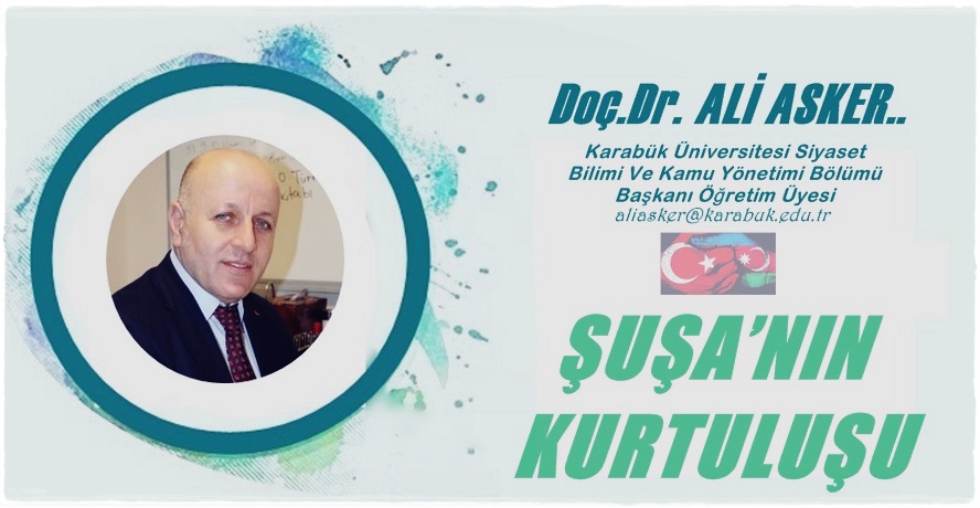 ŞUŞA’NIN KURTULUŞU