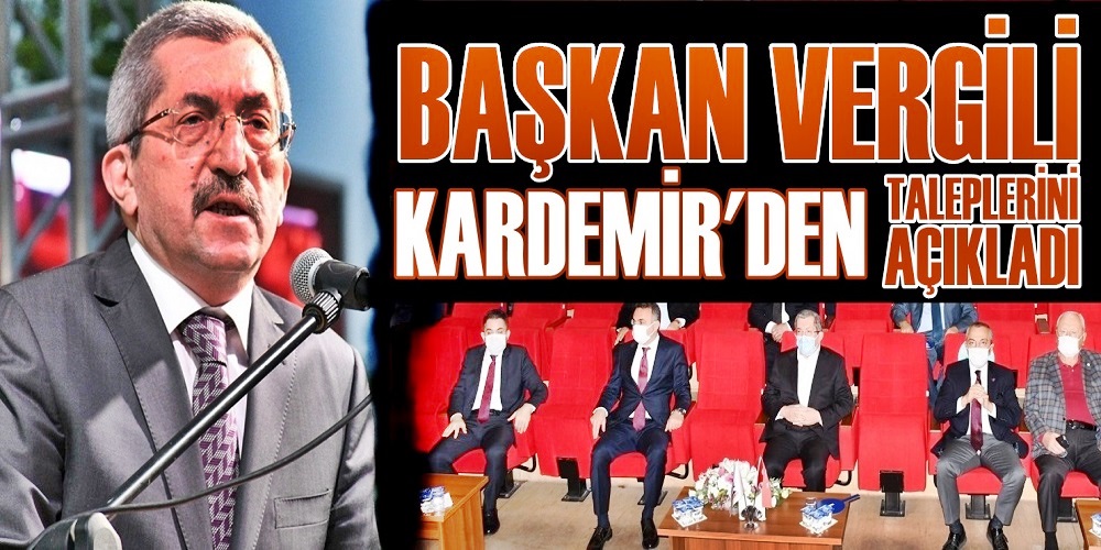 Başkan Vergili, Kardemir Yönetiminden Beklentilerini Açıkladı