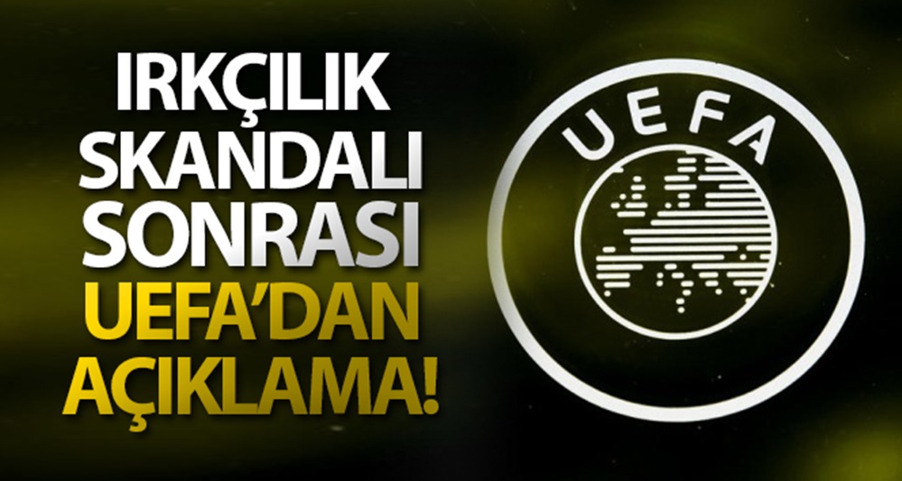 UEFA AÇIKLADI