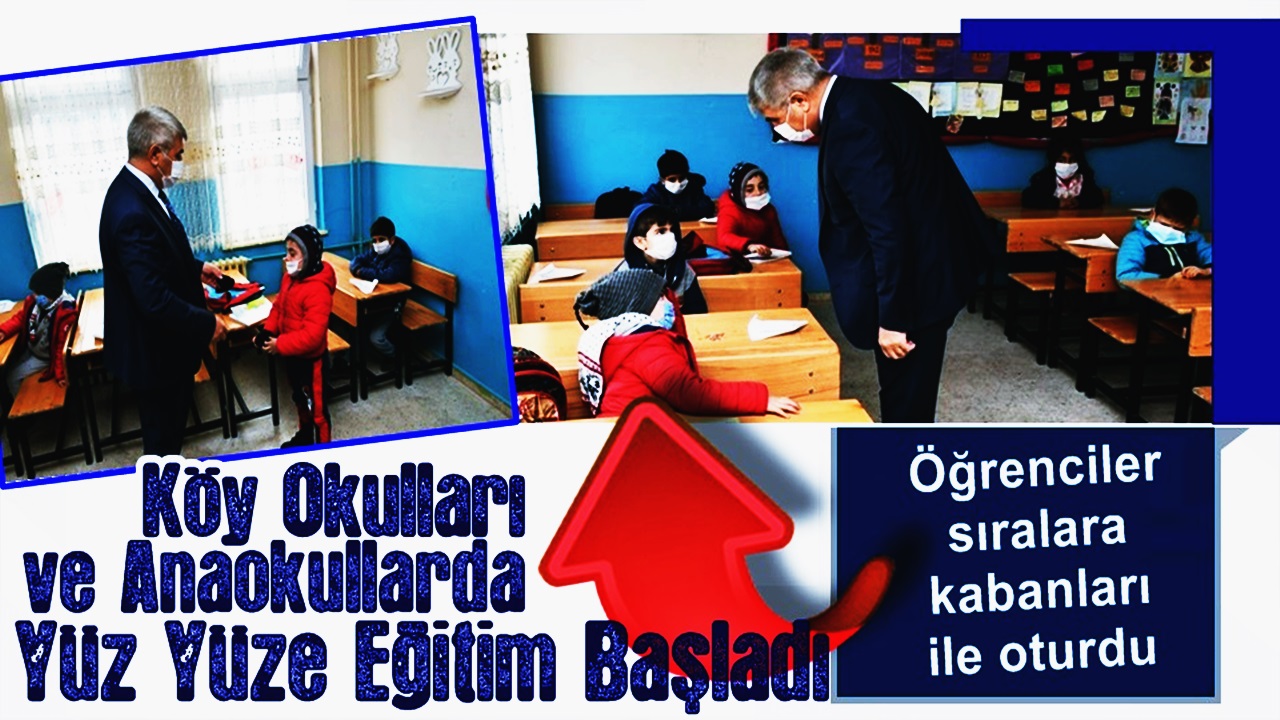 Köy Okulları ve Anaokullarda Yüz Yüze Eğitim Başladı.