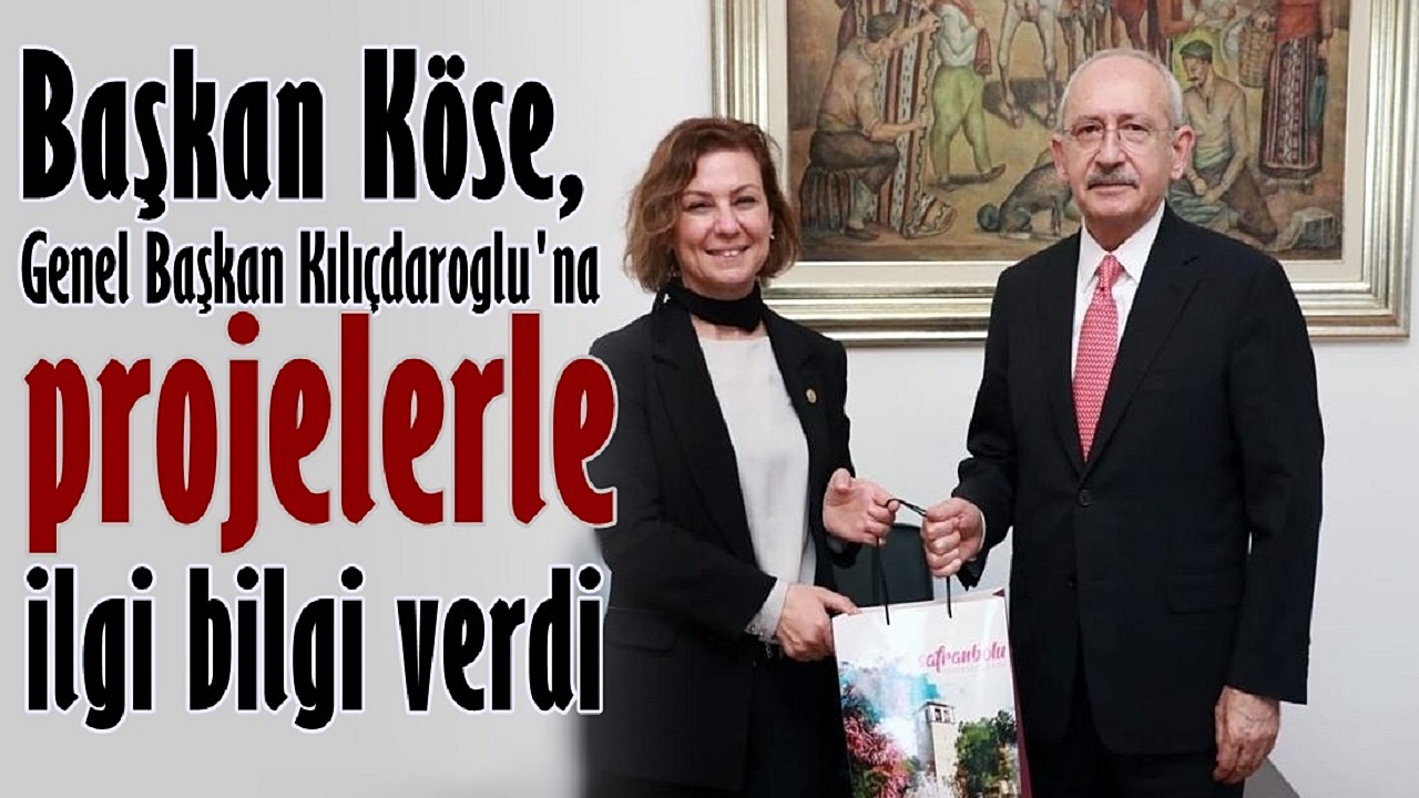 Başkan Köse CHP Genel Başkanı Kılıçdaroğlu’nu Ziyaret Etti