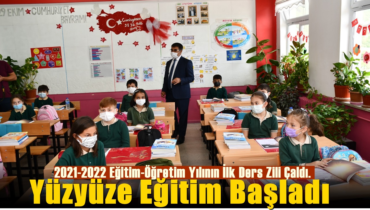 2021-2022 Eğitim-Öğretim Yılının İlk Ders Zili Çaldı.