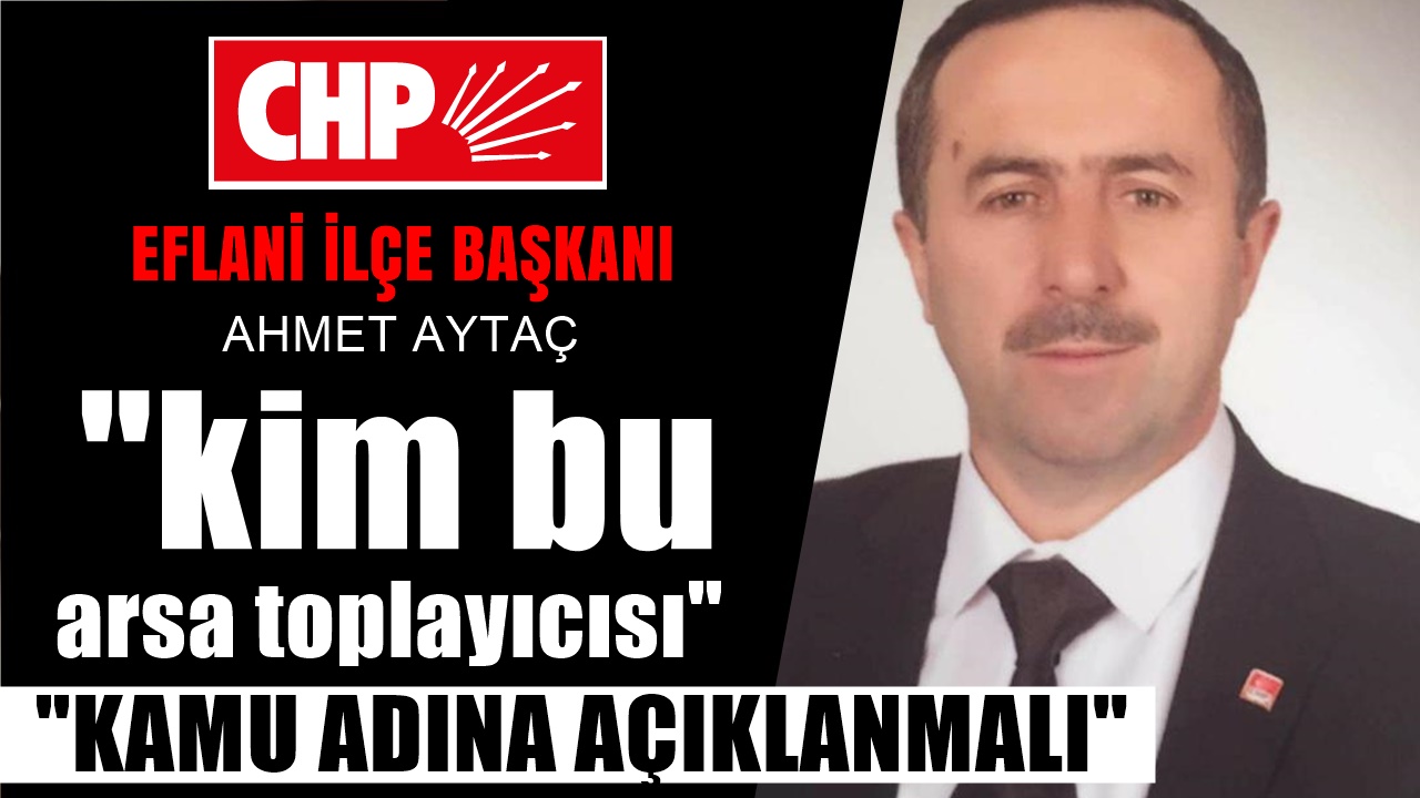 CHP Eflani İlçe Başkanı