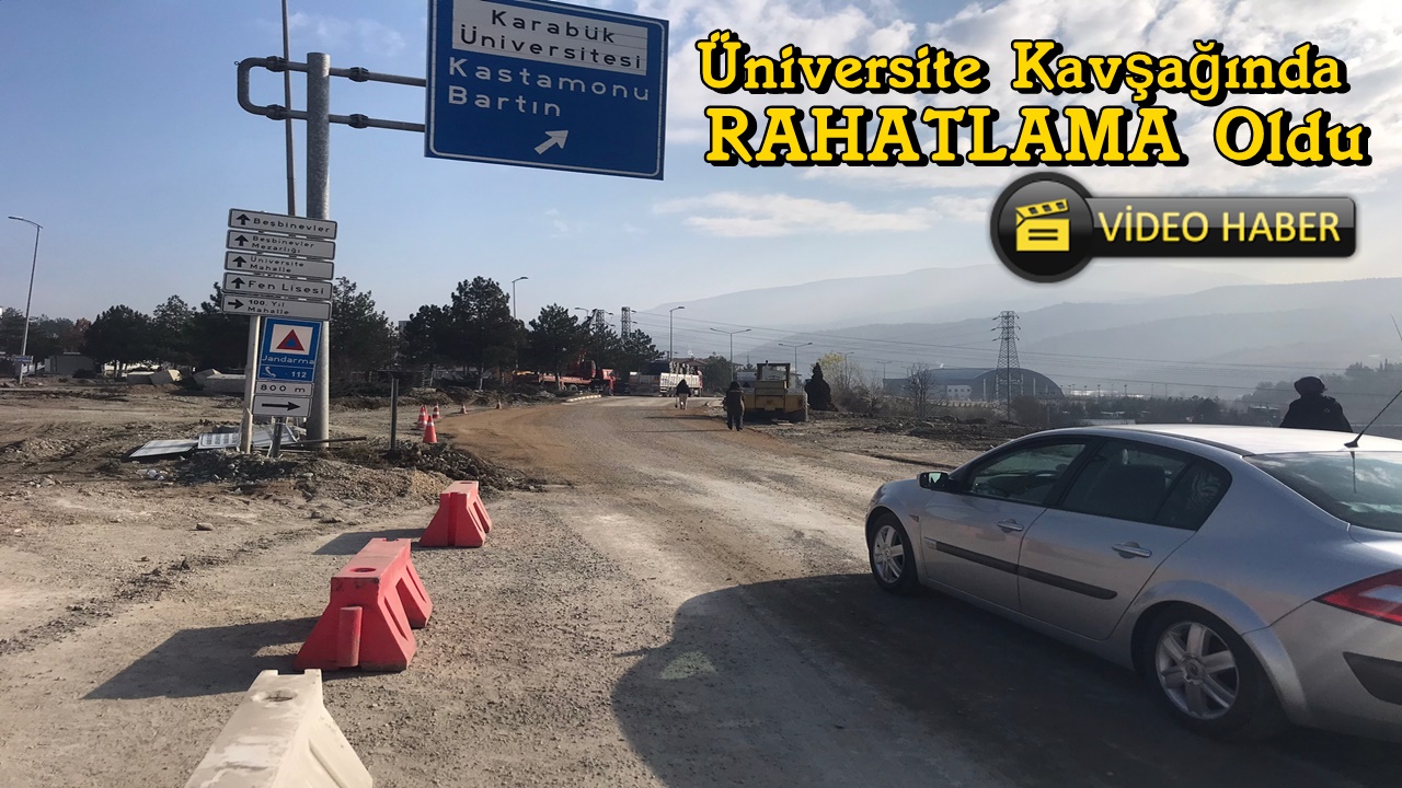 Üniversite Kavşağındaki yol 5 ay sonra tek yönlü olarak trafiğe
