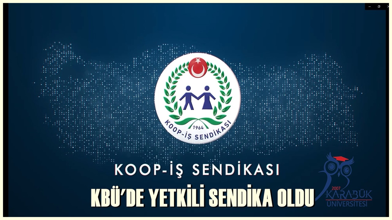 Karabük Üniversitesi (KBÜ) çalışanı 288 iş kanununa tabi personelin sendika
