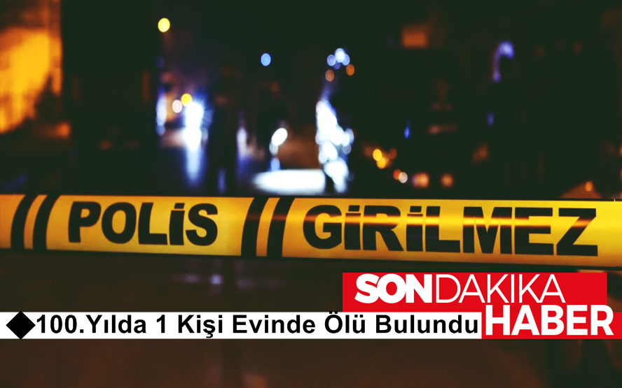 Karabük 100. Yıl Mahallesin de yaşayan 65 yaşında olduğu öğrenilen