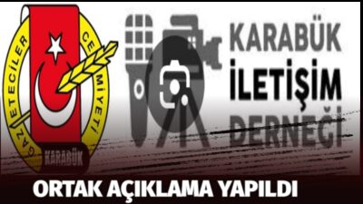 KARABÜK Gazeteciler Derneği (Cemiyeti) ile  Karabük İletişim Derneği ortak bir