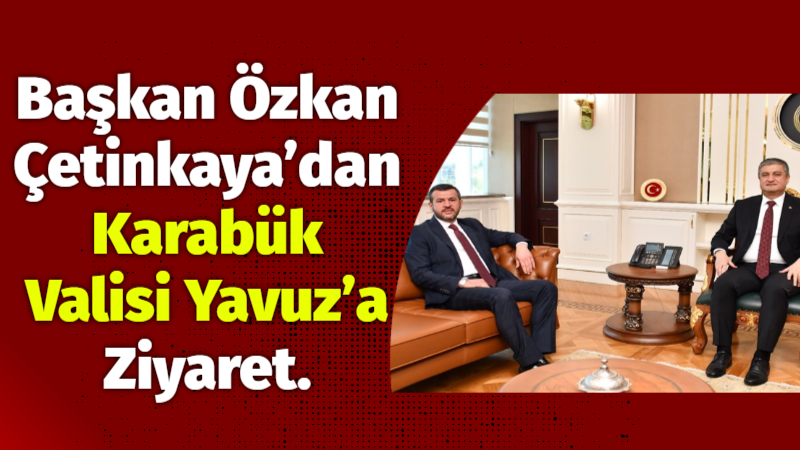 Karabük Belediye Başkanı Özkan
