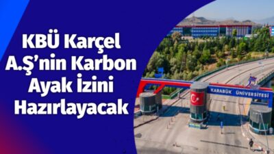 Karabük Üniversitesi, yapılan anlaşma ile Karçel A.Ş’nin tüm faaliyetleri sonucu