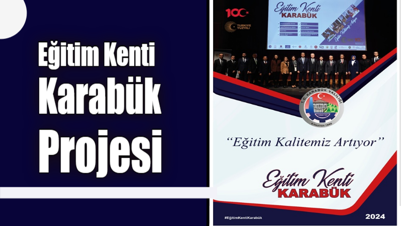 Karabük’te; ‘Eğitim Kenti Karabük