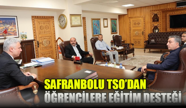 SAFRANBOLU TSO’DAN ÖĞRENCİLERE EĞİTİM DESTEĞİ