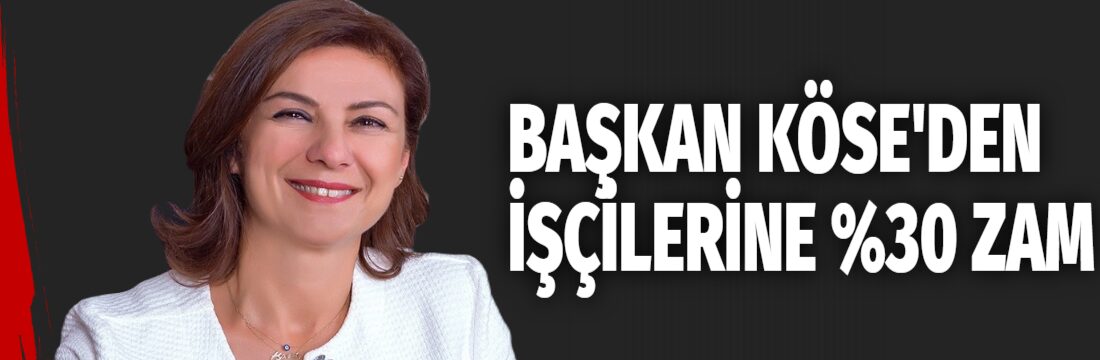 Başkan Köse Yüzde 30