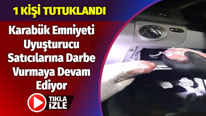 Karabük Polisi Uyuşturucu Satıcılarına Darbe Vurmaya Devam Ediyor