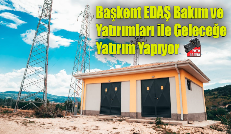 Başkent EDAŞ Bakım ve