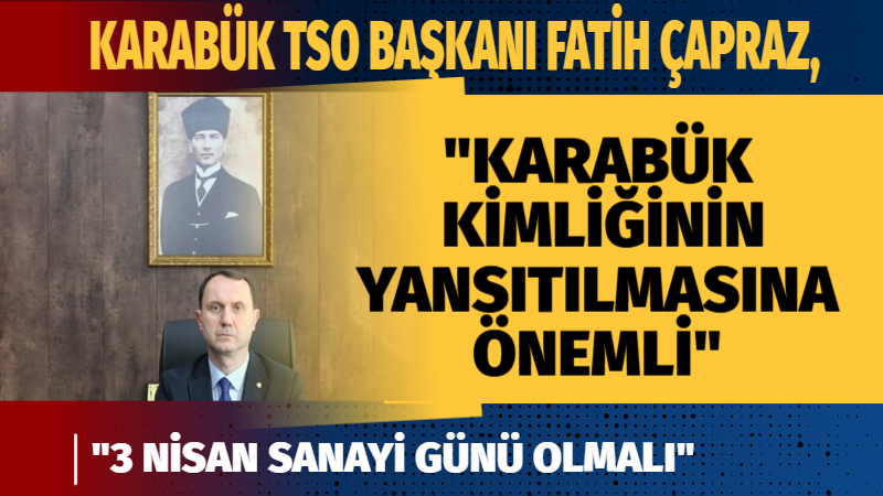 Karabük TSO Ocak ayı içerisinde yapmış olduğu çalışmaları yazılı bir