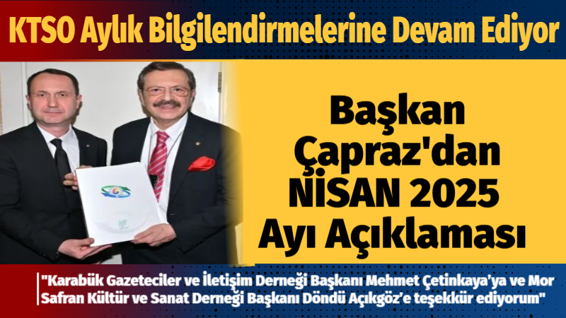 Karabük Ticaret ve Sanayi Odası  Yönetim Kurulu Başkanı Fatih ÇAPRAZ 