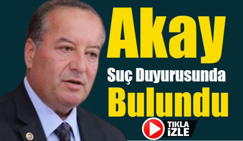 Akay "“Bu süreçte görev alanlar görevi kötüye kullanma, ihaleye fesat