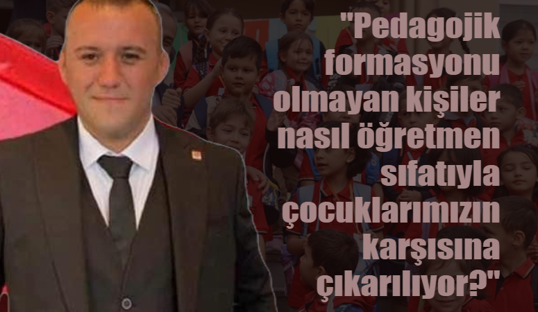 Yenice CHP den  şok iddia "Pedagojik formasyonu olmayan kişiler