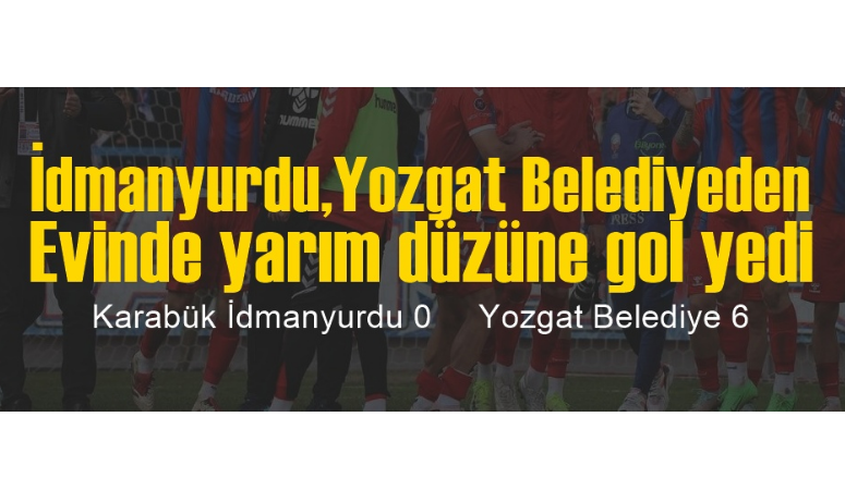 TFF 3. Lig 3. Grup’un 5. haftasında Karabük İdman Yurdu